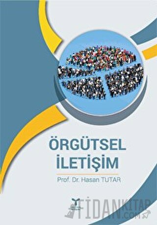 Örgütsel İletişim Hasan Tutar