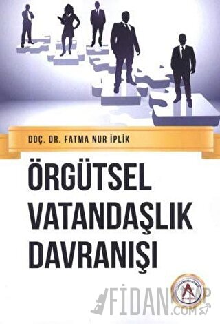 Örgütsel Vatandaşlık Davranışı Fatma Nur İplik