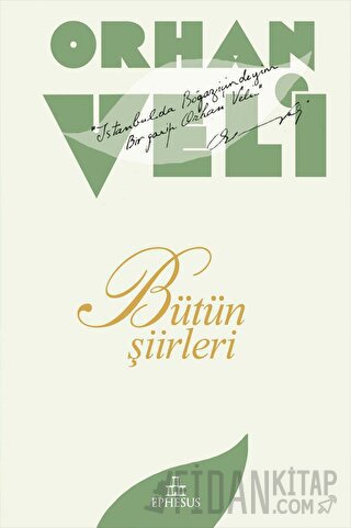 Orhan Veli - Bütün Şiirleri Orhan Veli Kanık