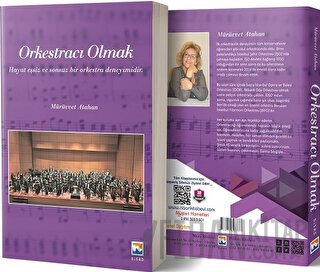 Orkestracı Olmak Mürüvvet Atahan