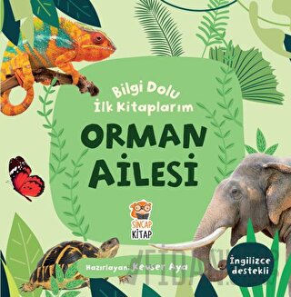 Orman Ailesi - Bilgi Dolu İlk Kitaplarım Kevser Aya