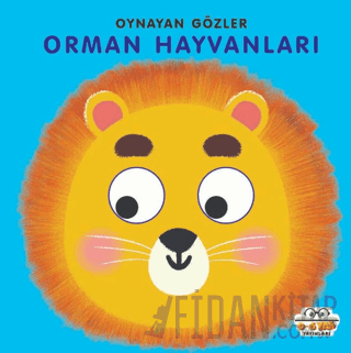 Orman Hayvanları - Oynayan Gözler (Ciltli) Kolektif