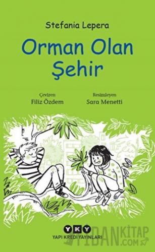 Orman Olan Şehir Stefania Lepera