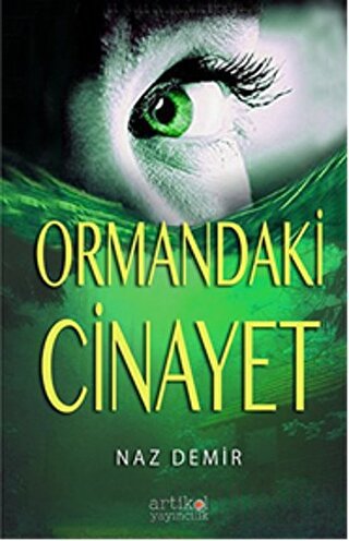 Ormandaki Cinayet Naz Demir