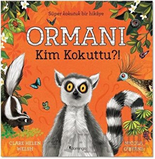 Ormanı Kim Kokuttu?! Clare Helen Welsh