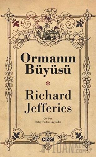 Ormanın Büyüsü Richard Jefferies