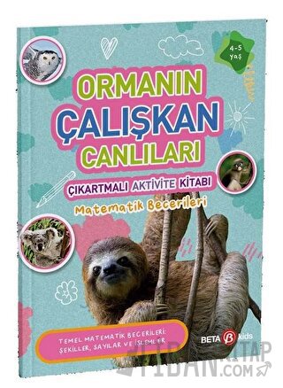 Ormanın Çalışkan Canlıları - Çıkartmalı Aktivite Kitabı Buket Kurt