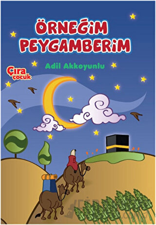 Örneğim Peygamberim Adil Akkoyunlu