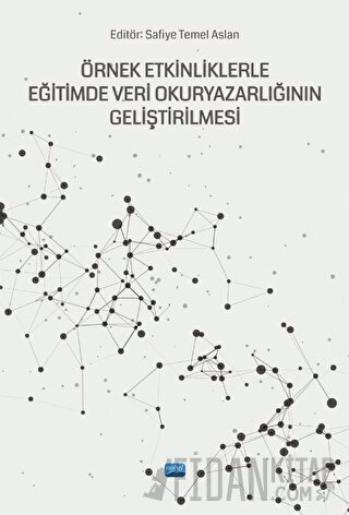 Örnek Etkinliklerle Eğitimde Veri Okuryazarlığının Geliştirilmesi Betü