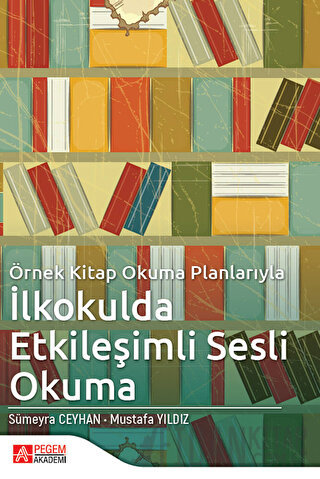 Örnek Kitap Okuma Planlarıyla İlkokulda Etkileşimli Sesli Okuma Mustaf