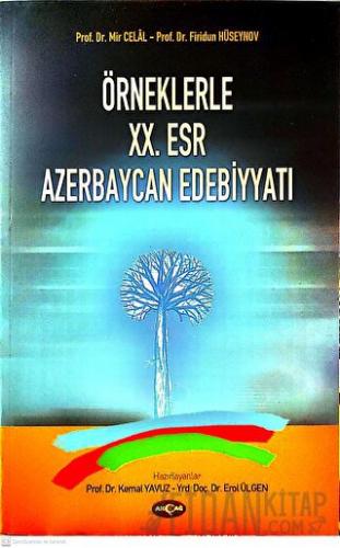 Örneklerle 20. Esr Azerbaycan Edebiyatı Mir Celal