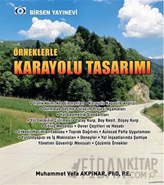 Örneklerle Karayolu Tasarımı Muhammet Vefa Akpınar