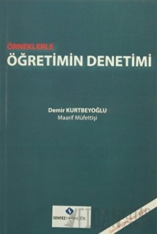 Örneklerle Öğretimin Denetimi Demir Kurtbeyoğlu