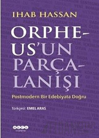 Orpheus'un Parçalanışı Ihab Hassan