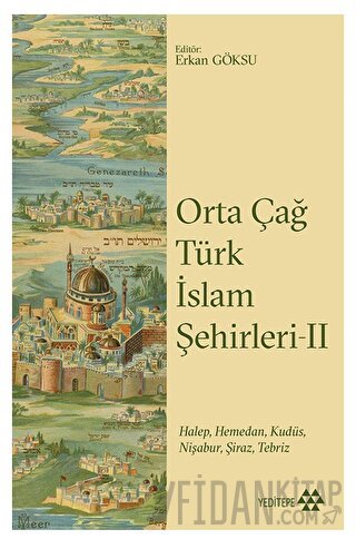 Orta Çağ Türk İslam Şehirleri II Kolektif