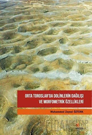 Orta Toroslar’da Dolinlerin Dağılışı ve Morfometrik Özellikleri Muhamm