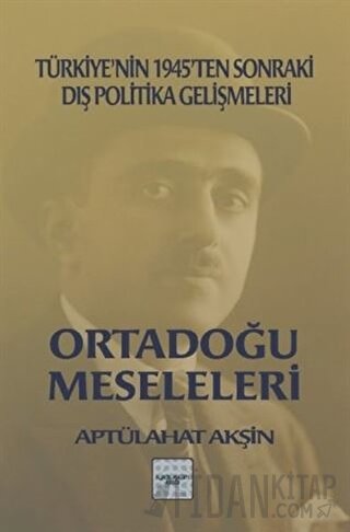 Ortadoğu Meseleleri Aptülahat Akşin