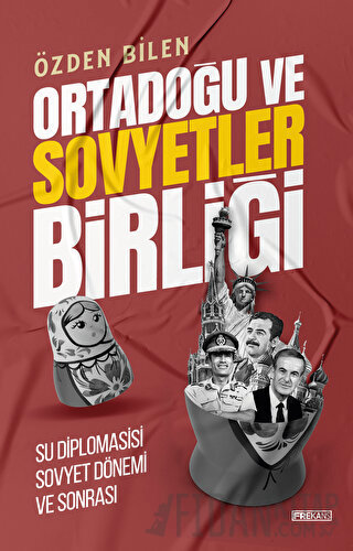 Ortadoğu ve Sovyetler Birliği Su Diplomasisi Sovyet Dönem ve Sonrası Ö