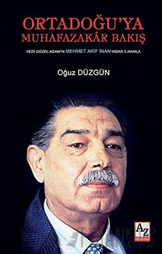 Ortadoğu’ya Muhafazakar Bakış Oğuz Düzgün