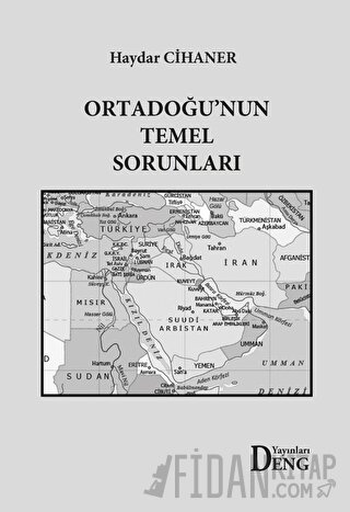 Ortadoğu'nun Temel Sorunları Haydar Cihaner