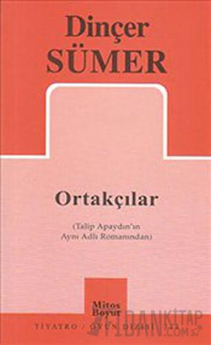 Ortakçılar Dinçer Sümer