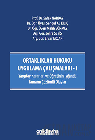 Ortaklıklar Hukuku Uygulama Çalışmaları - I Melih Sönmez