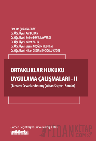 Ortaklıklar Hukuku Uygulama Çalışmaları - II Kolektif