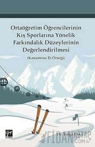 Ortaöğretim Öğrencilerinin Kış Sporlarına Yönelik Farkındalık Düzeyler