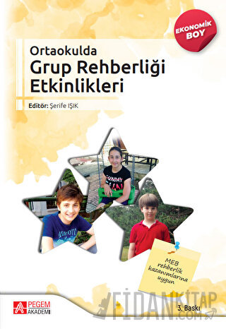 Ortaokulda Grup Rehberliği Etkinlikleri (Ekonomik Boy) Şerife Işık