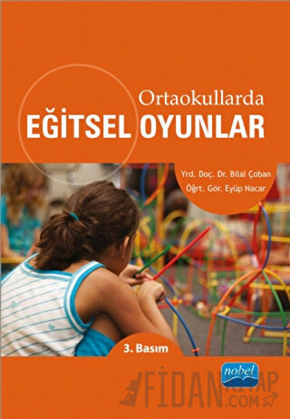 Ortaokullarda Eğitsel Oyunlar Bilal Çoban