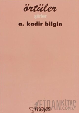 Örtüler Şiirler A. Kadir Bilgin