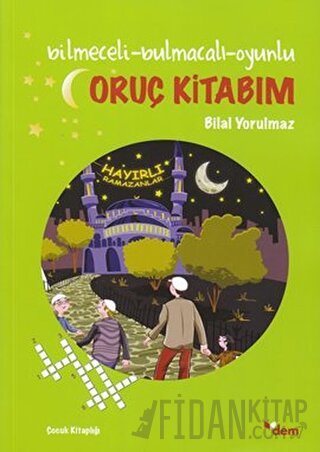 Oruç Kitabım Bilal Yorulmaz