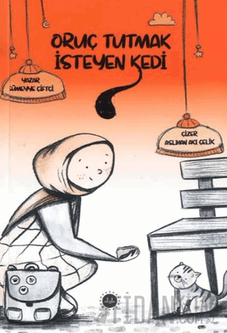 Oruç Tutmak İsteyen Kedi Sümeyye Çiftçi