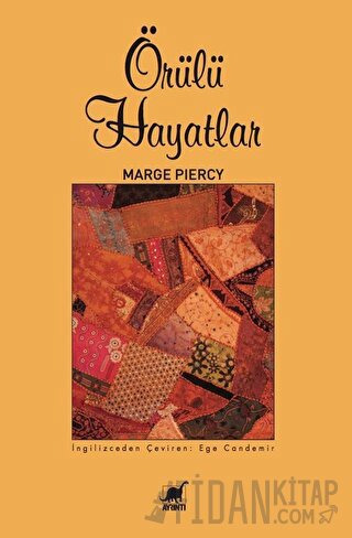 Örülü Hayatlar Marge Piercy