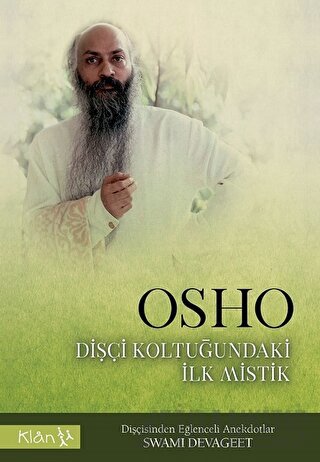 Osho Dişçi Koltuğundaki İlk Mistik Swami Devageet