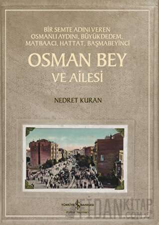 Osman Bey ve Ailesi Nedret Kuran