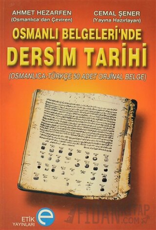 Osmanlı Belgeleri’nde Dersim Tarihi Kolektif