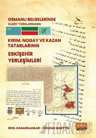 Osmanlı Belgelerinde Kuzey Türklerinden Kırım, Nogay ve Kazan Tatarlar