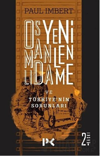 Osmanlı’da Yenilenme ve Türkiye’nin Sorunları Paul Imbert