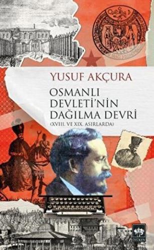 Osmanlı Devleti'nin Dağılma Devri Yusuf Akçura