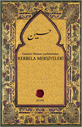 Osmanlı Dönemi Şeyhlerinden Kerbela Mersiyeleri Kahraman Özkök