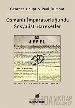 Osmanlı İmparatorluğu'nda Sosyalist Hareketler Georges Haupt