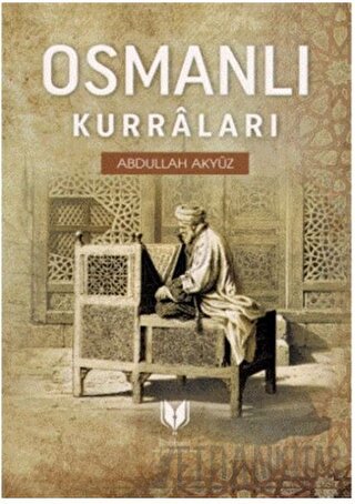 Osmanlı Kurraları Abdullah Akyüz