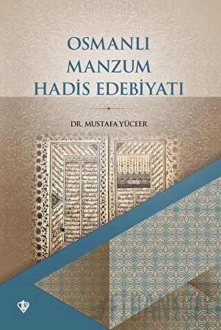 Osmanlı Manzum Hadis Edebiyatı Mustafa Yüceer