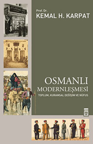 Osmanlı Modernleşmesi Kemal H. Karpat