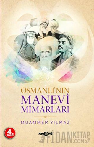 Osmanlı’nın Manevi Mimarları Muammer Yılmaz