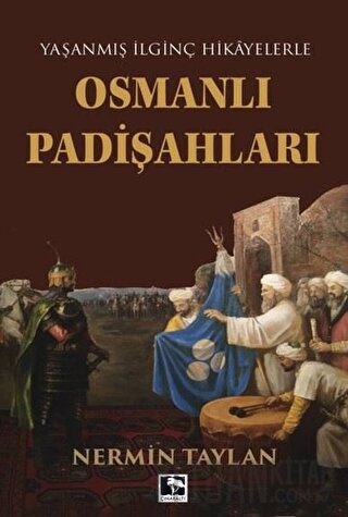 Osmanlı Padişahları Nermin Taylan