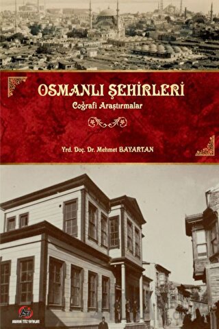 Osmanlı Şehirleri Mehmet Bayartan