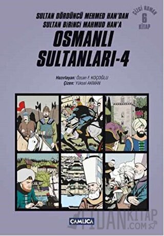 Osmanlı Sultanları - 4 (6 Kitap) Özcan F. Koçoğlu