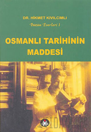 Osmanlı Tarihinin Maddesi Hikmet Kıvılcımlı